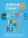 Cover image for Martha Stewart's Favorite Crafts for Kids